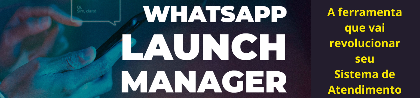 WhatsApp Manager Builderall Lançamento e atendimento pelo Whatsapp